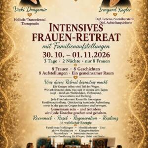 Flyer Intensives Frauen-Retreat mit Familienaufstellungen, 30.10. bis 01.11.2026 im Casa Lakshmi